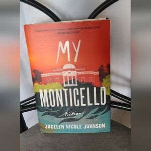NEW  📖 My Monticello by Jocelyn Nicole Johnson